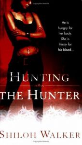 book cover of Hunting the hunter by Shiloh Walker