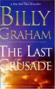 book cover of The Last Crusade by Billy Graham