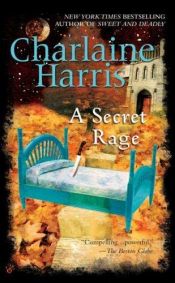 book cover of A secret rage by Charlaine Harris