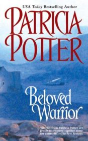 book cover of Beloved Warrior by Patricia Ann Potter