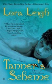 book cover of Breeds-Tanner's Scheme by Lora Leigh