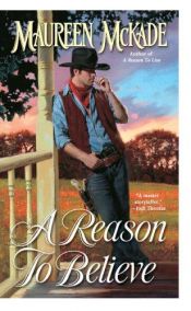 book cover of A Reason to Believe (Forrester Brothers, Book 2) by Maureen McKade