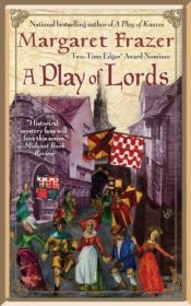 book cover of A Play of Lords by Margaret Frazer