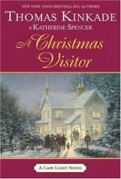 book cover of A Christmas Visitor (Cape Light) by Thomas Kinkade