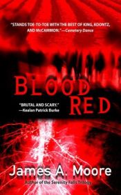 book cover of Blood Red by James A. Moore
