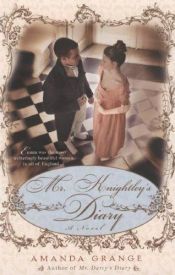 book cover of Mr. Knightley's Diary by Amanda Grange