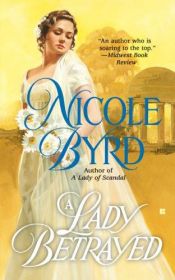 book cover of A Lady Betrayed (Applegate Sisters) by Nicole Byrd