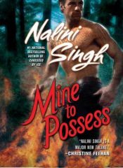 book cover of Mine to Possess (Psy-Changeling, Book 5) by Nalini Singh
