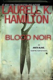 book cover of Blood Noir by Лорел Гамильтон