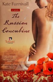 book cover of The Russian Concubine by Kate Furnivall