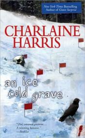 book cover of An Ice Cold Grave by Charlaine Harris