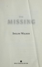 book cover of The missing by Shiloh Walker
