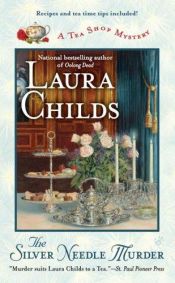 book cover of The silver needle murder by Laura Childs