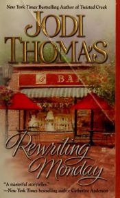 book cover of Rewriting Monday by Jodi Thomas