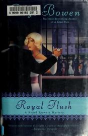 book cover of Royal Flush: A Royal Spyness Mystery by Rhys Bowen