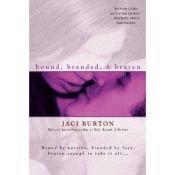 book cover of Bound, Branded, & Brazen by Jaci Burton