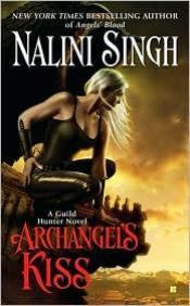 book cover of Guild Hunter Series: Archangel's Kiss (Book 2) by Nalini Singh