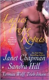 book cover of Ladies Prefer Rogues: Four Novellas of Time-Travel Passion by Janet Chapman