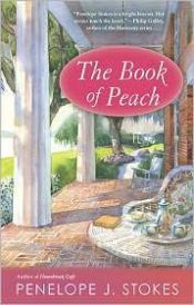book cover of The Book of Peach (Premier Fiction Series) by Penelope J. Stokes