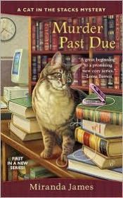 book cover of Murder past due : a Cat in the stacks mystery by Dean James