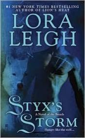 book cover of Styx's Storm (Breeds Book 22) by Lora Leigh