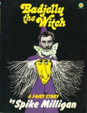 book cover of Badjelly the Witch by Spike Milligan