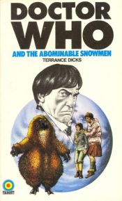 book cover of Doctor Who and the Abominable Snowmen by Terrance Dicks