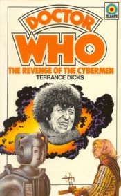 book cover of Doctor Who and the Revenge of the Cybermen by Terrance Dicks