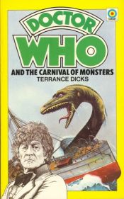 book cover of Doctor Who and the Carnival of Monsters by Terrance Dicks