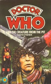book cover of Doctor Who (04.1.106) The Creature from the Pit by David Fisher
