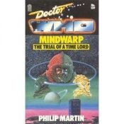 book cover of Doctor Who - trial of a Time Lord - mindwarp (Number 139 in the Target Doctor Who library) by Philip Martin