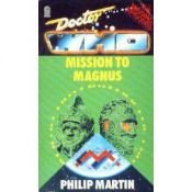 book cover of Mission to Magnus by Philip Martin
