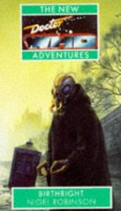 book cover of Doctor Who - the new adventures - birthright by Nigel Robinson