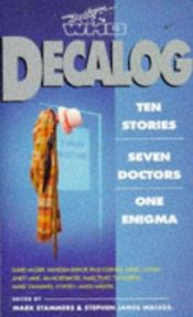 book cover of Doctor Who Decalog: Ten Stories, Seven Doctors, One Enigma by Mark Stammers