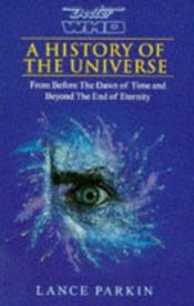 book cover of A History of the Universe (Doctor Who) by Lance Parkin