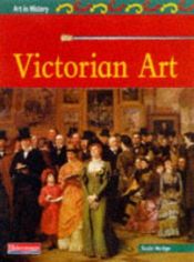 book cover of Victorian Art (Art in History) by Susie Hodge