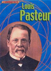 book cover of Louis Pasteur (Groundbreakers) by Ann Fullick