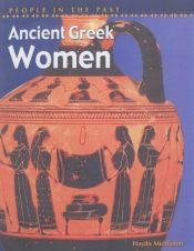 book cover of Ancient Greek Women (People in the Past Series-Greece) by Haydn Middleton