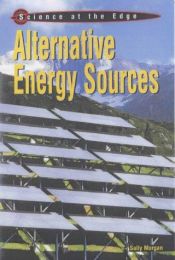 book cover of Alternative energy sources by Sally Morgan