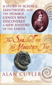 book cover of The Seashell on the Mountaintop by Alan Cutler
