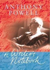book cover of (Powell): A Writer's Notebook by Anthony Powell