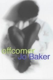 book cover of Offcomer by Jo Baker