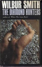 book cover of The Diamond Hunters by Wilbur Smith