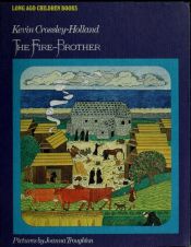 book cover of Fire-Brother (Long Ago Children Books) by Kevin Crossley-Holland