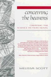 book cover of Conceiving the heavens by Melissa Scott