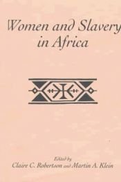 book cover of Women & Slavery in Africa (Social History of Africa) by Martin Klein