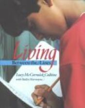 book cover of Living Between the Lines by Lucy Calkins
