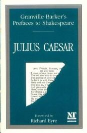 book cover of Prefaces to Shakespeare: Julius Caesar (Granville-Barker, Harley, Prefaces to Shakespeare.) by William Shakespeare