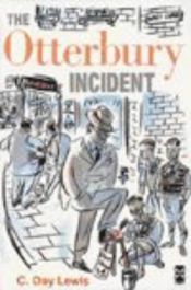 book cover of The Otterbury incident by C.Day Lewis