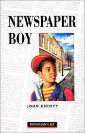 book cover of Newspaper Boy (Mystery) by John Escott
